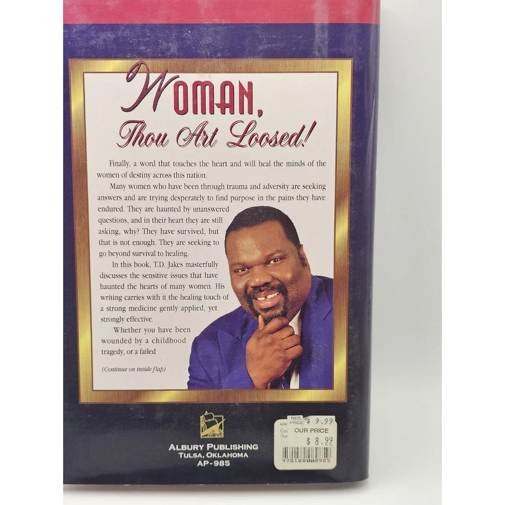 Woman, Thou Art Loosed Healing The Wounds Of The Past- T. D. Jakes Hardcover) 3C